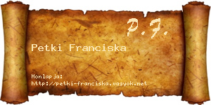 Petki Franciska névjegykártya